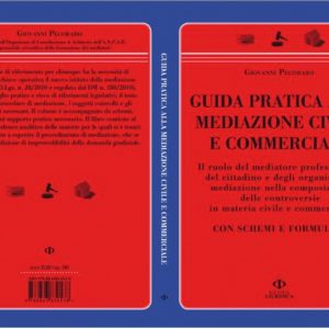 In libreria “La guida pratica  alla mediazione civile e commerciale di Giovanni Pecoraro