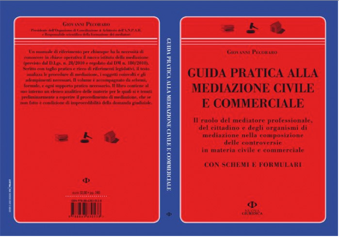 Al momento stai visualizzando In libreria “La guida pratica alla mediazione civile e commerciale di Giovanni Pecoraro